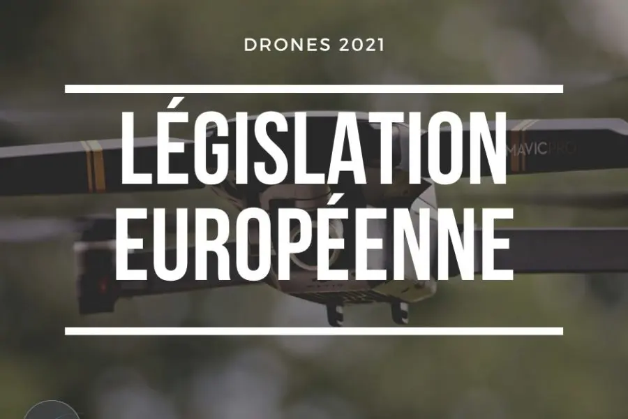 Réglementation des drones en 2021 : le point !